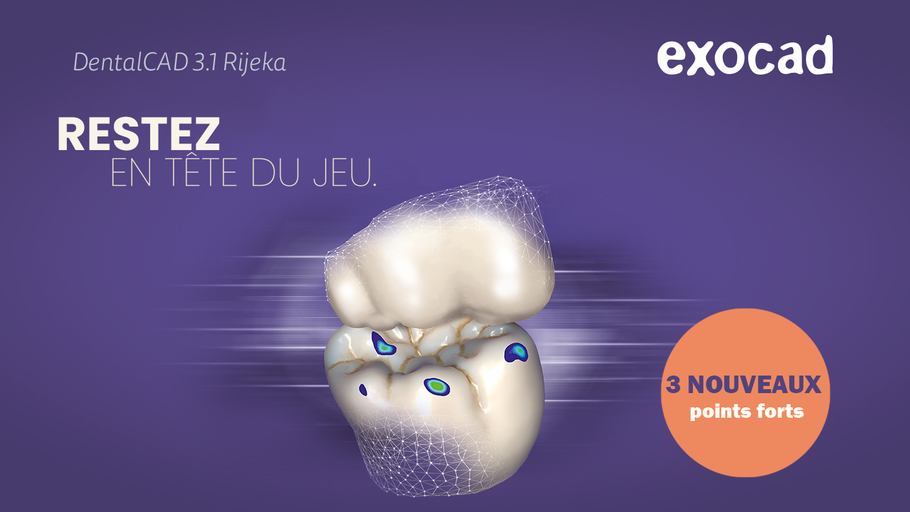 Trois nouveaux points forts pour DentalCAD 3.1 Rijeka